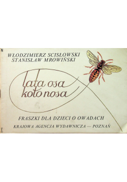 Lata osa koło nosa