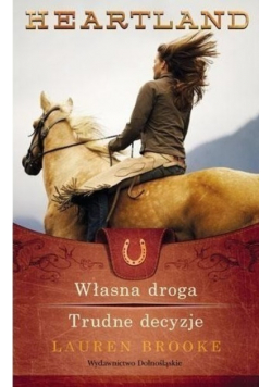 Własna droga Trudne decyzje