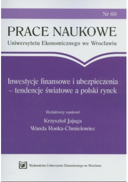 Inwestycje finansowe i ubezpieczenia - tendencje światowe a polski rynek