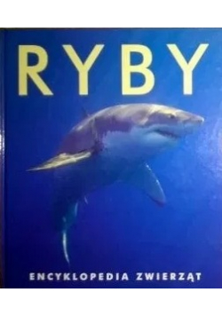 Encyklopedia zwierząt Ryby