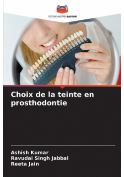 Choix de la teinte en prosthodontie