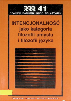 Intencjonalność jako kategoria filozofii umysłu i filozofii języka