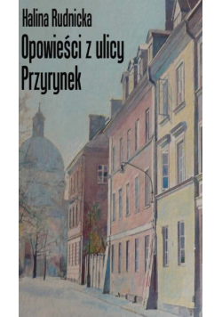 Opowieści z ulicy Przyrynek