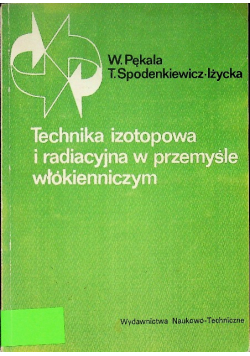 Technika izotopowa i radiacyjna w przemyśle włókienniczym