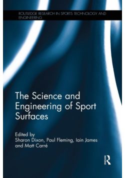 The Science and Engineering of Sport Surfaces