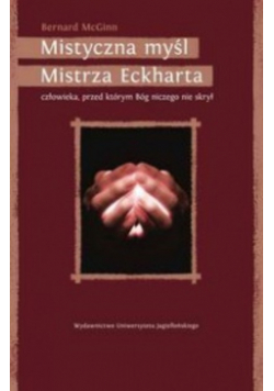 Mistyczna myśl Mistrza Eckharta