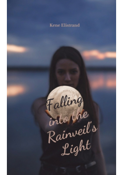 Falling into the Rainveil's Light