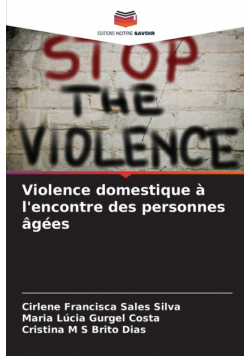 Violence domestique à l'encontre des personnes âgées