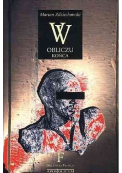 W obliczu końca