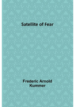 Satellite of Fear