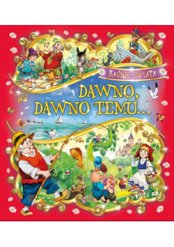 Dawno dawno temu