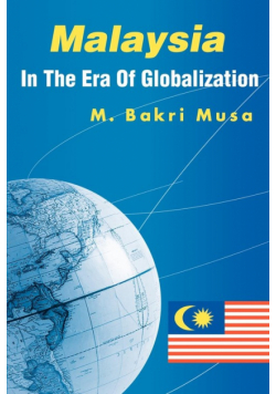Malaysia In The Era Of Globalization