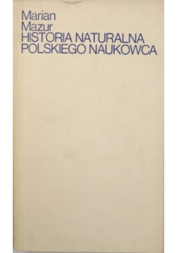 Historia Naturalna Polskiego Naukowca
