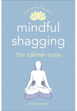 Mindful Shagging
