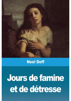 Jours de famine et de détresse