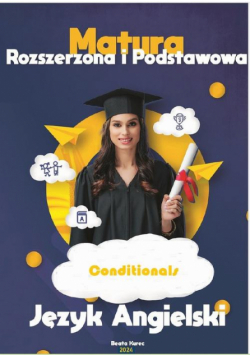 Conditionals MATURA PODSTAWOWA I ROZSZERZONA