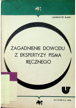 Zagadnienie dowodu z ekspertyzy pisma ręcznego