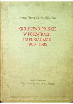 Królestwo Polskie w początkach imperializmu 1900 - 1905