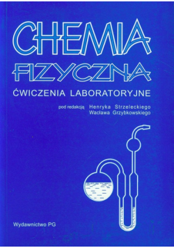 Chemia fizyczna ćwiczenia laboratoryjne