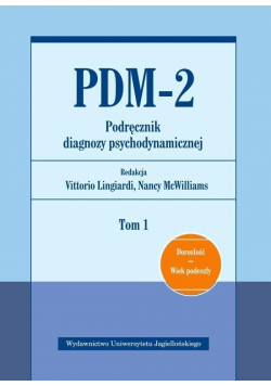 PDM-2. Podręcznik diagnozy psychodynamicznej T.1