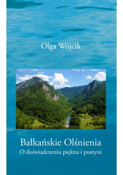 Bałkańskie olśnienia