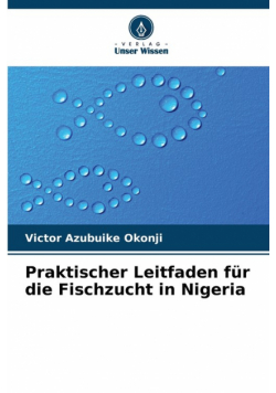 Praktischer Leitfaden für die Fischzucht in Nigeria