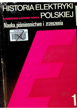 Historia elektryki polskiej Tom I