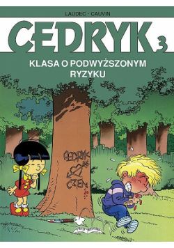 Cedryk 3 Klasa o podwyższonym ryzyku