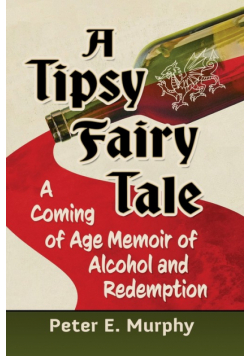 A Tipsy Fairy Tale