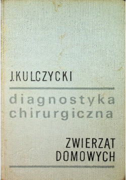 Diagnostyka chirurgiczna zwierząt domowych