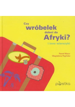 Czy wróbelek doleci do Afryki