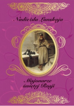 Misjonarze świętej Rosji