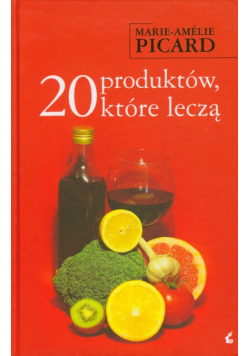20 produktów które leczą