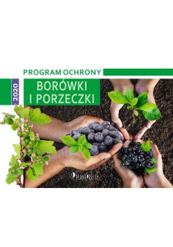Program ochrony borówki i porzeczki