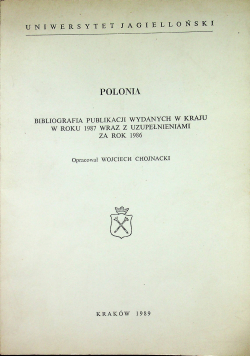 Polonia Bibliografia publikacji wydanych w kraju w roku 1987 wraz z uzupełnieniami za rok 1986
