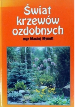 Świat krzewów ozdobnych
