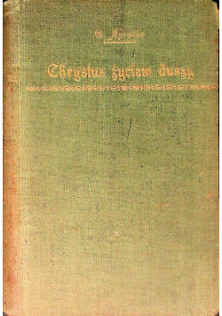 Chrystus życiem duszy 1923 r.