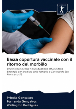 Bassa copertura vaccinale con il ritorno del morbillo