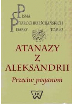 Atanazy z Aleksandrii przeciw poganom