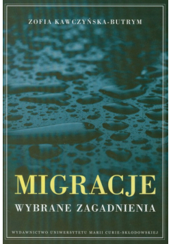 Migracje Wybrane zagadnienia