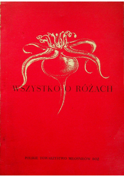 Wszystko o różach