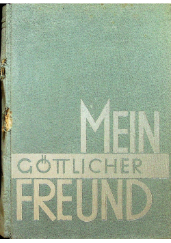 Mein gottlicher Freund 1936r