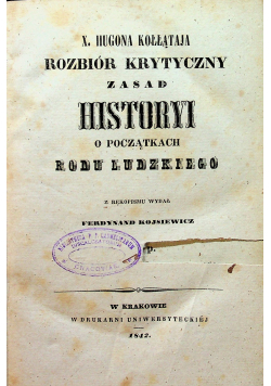 Badania historyczne Tom III Rozbiór krytyczny zasad historyi o początkach rodu ludzkiego 1842 r.