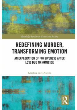 Redefining Murder, Transforming Emotion