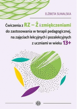 Ćwiczenia z RZ-Ż i zmiękczeniami do zastosowania..
