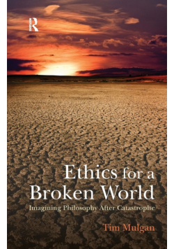 Ethics for a Broken World