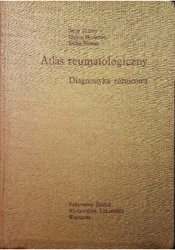 Atlas Reumatologiczny Diagnostyka różnicowa