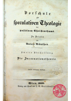 Vorschule zur speculativen Theologie tom 2 1848 r