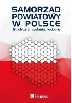 Samorząd powiatowy w Polsce Struktura zadania