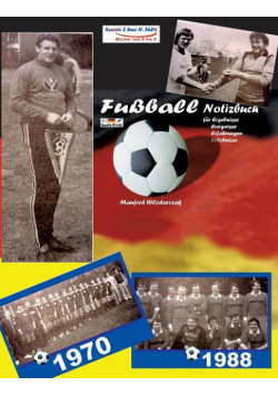 Manfred Wlodarczak - Mein Fußball-Notizbuch